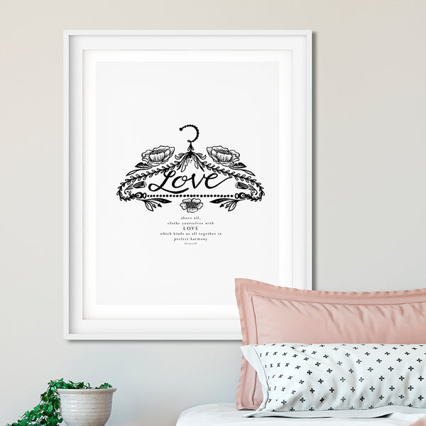 Clothe Yourselves with Love Art Poster Print - Fancy That Design House & Co.
