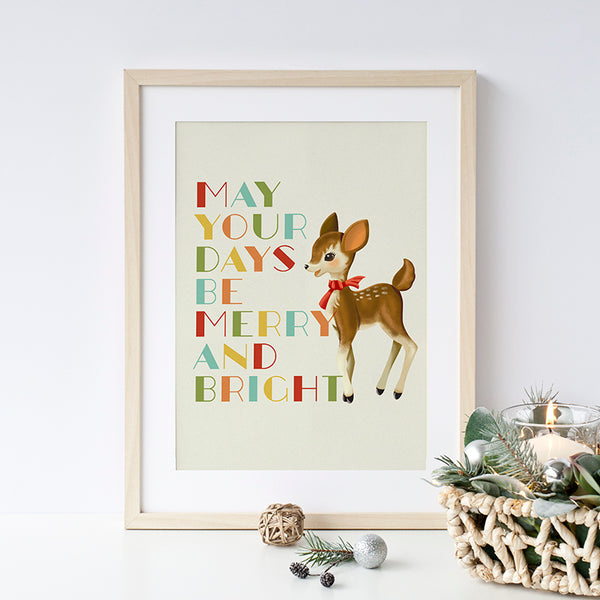 May Your Days Be Merry and Bright Deer Art Poster Print - Fancy That ...