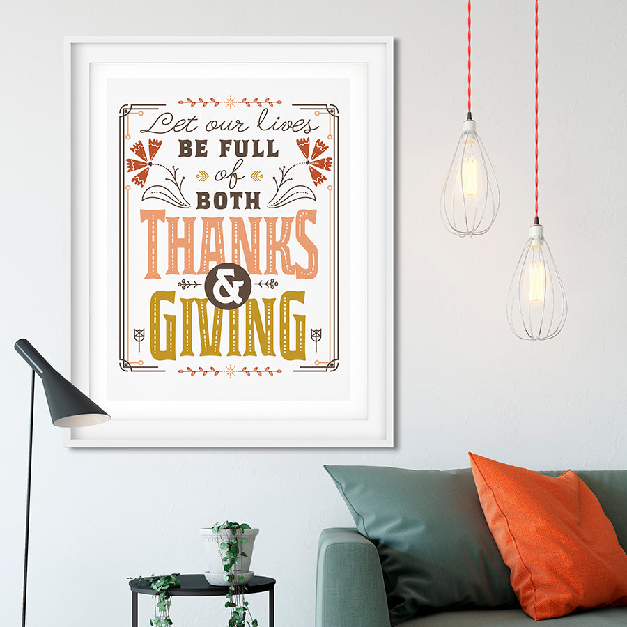 Thanks and Giving, Thankful, Thanksgiving Art Poster Print