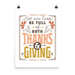 Thanks and Giving, Thankful, Thanksgiving Art Poster Print