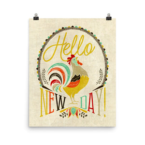 Hello New Day Rooster Art Poster Print