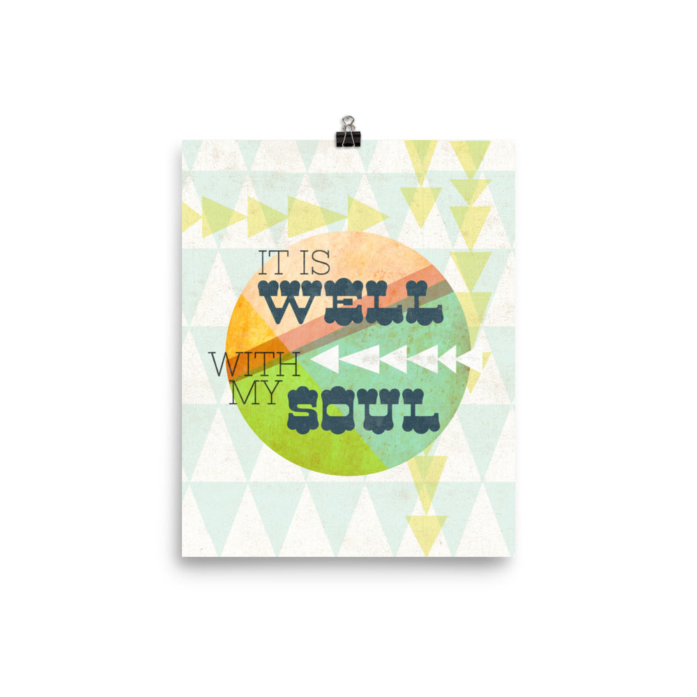 It is Well with my Soul Art Poster Print
