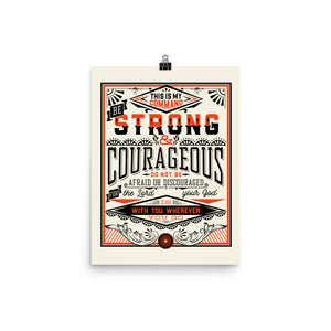 Be Strong and Courageous / Joshua Art Poster Print