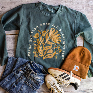 Praise God From Whom All Blessings Flow Garment Dyed Sweatshirt