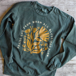 Praise God From Whom All Blessings Flow Garment Dyed Sweatshirt