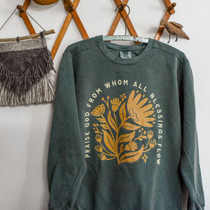 Praise God From Whom All Blessings Flow Garment Dyed Sweatshirt