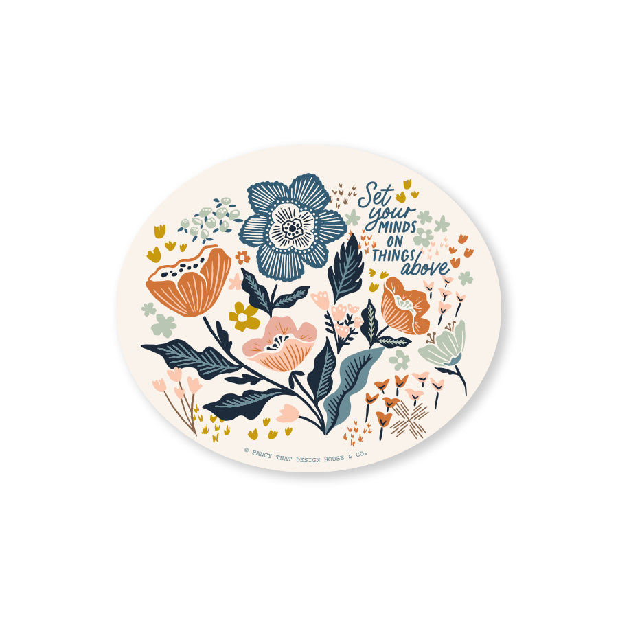 Set Your Minds on Things Above Floral Sticker