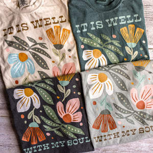 It is Well with My Soul Comfort Colors 100% Cotton Tee / T Shirt