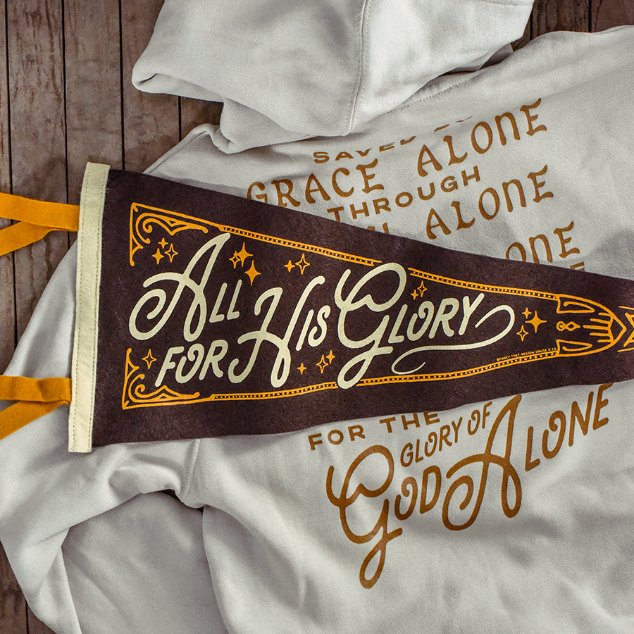 All for His Glory - Printed Wool Pennant