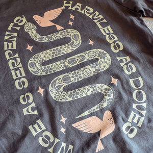Wise as Serpents, Harmless as Doves Tee / T Shirt