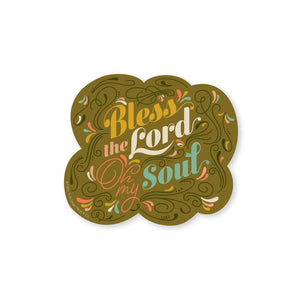Bless the Lord Oh my Soul Sticker