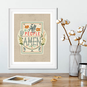 All the People Said Amen Art Poster Print