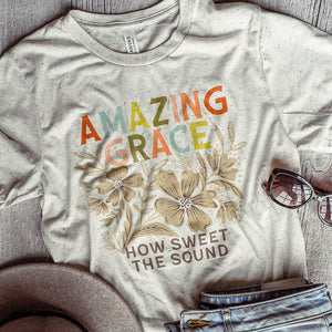 Amazing Grace How Sweet the Sound Floral Triblend Tee / T Shirt