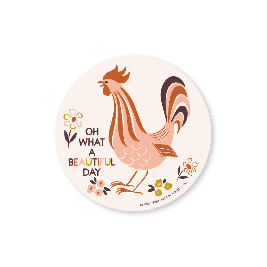 Beautiful Day Chicken Sticker