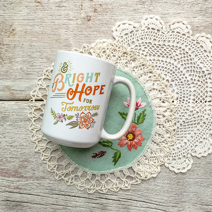 Strength for Today and Bright Hope for Tomorrow Mug