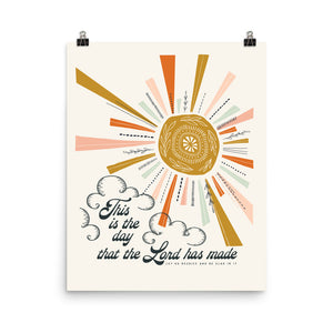 This is the Day the Lord has Made Art Poster Print