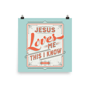 Jesus Loves Me Art Poster Print