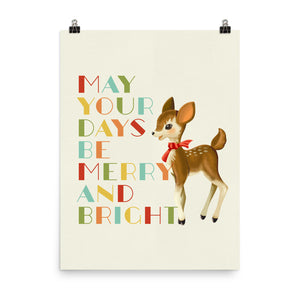 May Your Days Be Merry and Bright Deer Art Poster Print