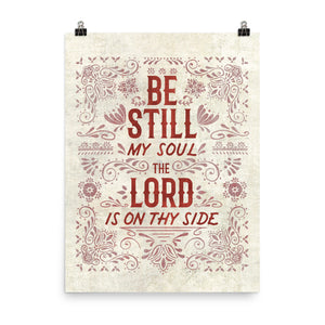 Be Still My Soul Art Poster Print