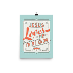 Jesus Loves Me Art Poster Print