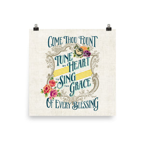 Come Thou Fount / Tune My Heart Art Poster Print