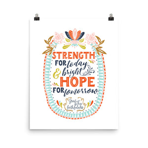 Strength for Today, Bright Hope for Tomorrow, Great is Thy Faithfulness Art Poster Print