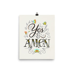Yes and Amen Art Poster Print