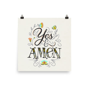 Yes and Amen Art Poster Print