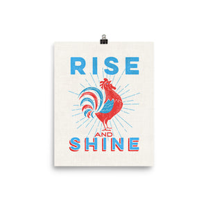 Rise and Shine Rooster Art Poster Print
