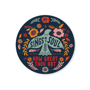 Sings my Soul / How Great Thou Art Sticker