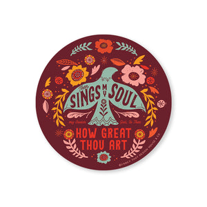 Sings my Soul / How Great Thou Art Sticker