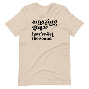 Amazing Grace how sweet the sound Tee / T shirt